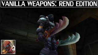 DalRends amp Other Vanilla Weapons  Azeroth Arsenal Episode 6 [upl. by Jelene]