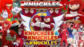 Knuckles from K​​N​​U​​C​​K​​L​​E​​S amp Knuckles Full Version amp Knuckles [upl. by Crain]