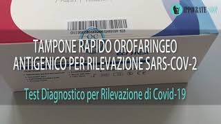 Tampone Rapido orofaringeo antigenico per rilevazione SarsCoV2 Covid19 [upl. by Trilbie]