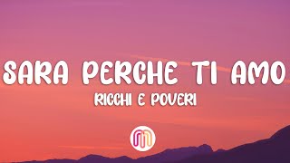 Ricchi E Poveri  Sara Perche Ti Amo Testo  Lyrics [upl. by Markson]