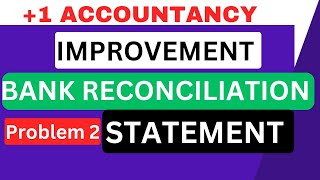 💥Problem 2💥Bank Reconciliation Statementപെട്ടെന്ന് പഠിക്കാംAccountancyPlus One [upl. by Naujyt]