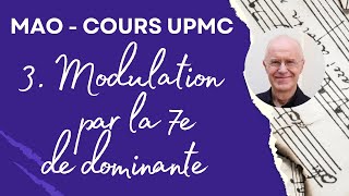 MUSIQUE Composition de MAO à lUPMC – Cours 3  Modulation par la septième de dominante [upl. by Annert]