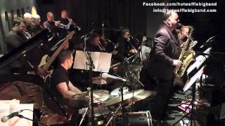 Fascinating Rhythm  Hot Waffle Big Band Live in London [upl. by Voe]