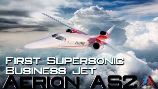 Aerion AS2 Supersonic Business Jet [upl. by Anirec216]