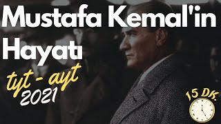 21 Mustafa Kemalin Hayatı  TYT Tarih AYT Tarih 2023 [upl. by Guevara654]