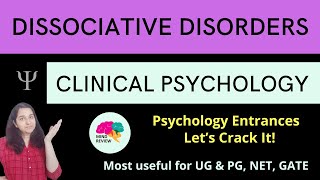 Dissociative Disorders  Clinical Psychology Psychology Entrances Mind Review [upl. by Medorra]