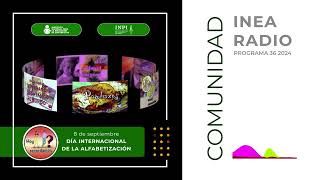 Comunidad INEA Radio 36 2024 [upl. by Valentino996]