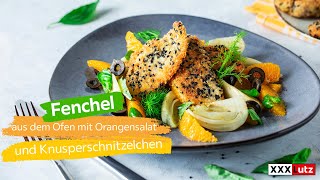 Fenchel aus dem Ofen mit Orangensalat und Knusperschnitzelchen  XXXLecker [upl. by Kram910]