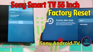 How to Sony Smart TV 55 Inch Factory Reset your Sony Android TV Sony KDL 55W8800C in Bangla [upl. by Brine382]