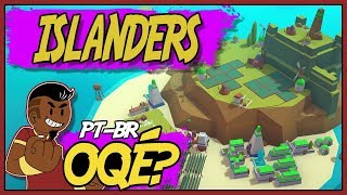 ISLANDERS PT BR  COMO CONSTRUIR SUA ILHA  O que é PC [upl. by Alysoun]