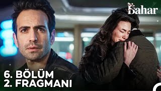 Bahar 6 Bölüm 2 Fragmanı  Hayatımız Mahvolacak [upl. by Thury]