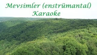 Mevsimler enstrümantal  karaoke  çocuksu olmayan çocuk müzikleri [upl. by Mcnamee745]