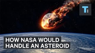 How NASA would handle a killer asteroid [upl. by Kared]