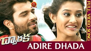 Dwaraka Movie Full Video Songs  Adire Dhada Video Song  Vijay Devarakonda  Pooja Jhaveri [upl. by Cavuoto]