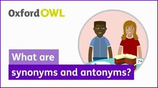 What are synonyms and antonyms  Oxford Owl [upl. by Snook]