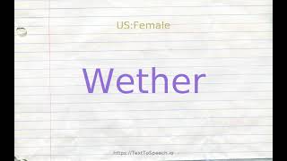 How to pronounce wether [upl. by Deutsch898]