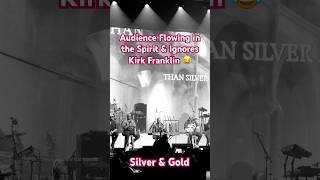 Kirk Franklin ignored by the audience shorts kirkfranklinreuniontour silverandgold gospelsinger [upl. by Ardnasela]