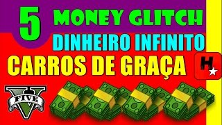 GTA V ONLINE  5 MONEY GLITCH DE DINHEIRO INFINITO CARROS DE GRAÇA GLITCH SOLO SEM BANIMENTO GTA V [upl. by Ruelu]