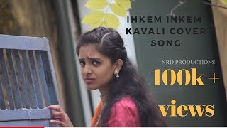 Inkem inkem inkem Kavale  Geetha Govindam cover song by NRD productions [upl. by Close]