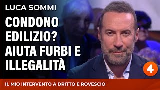 Condono edilizioAiuta furbi e illegalità [upl. by Pontus]