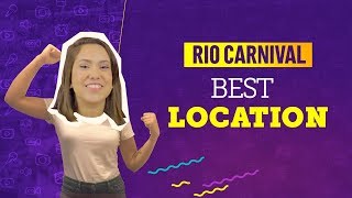 VIDEO GUIDE RIO CARNIVAL BEST LOCATION [upl. by Chafee128]