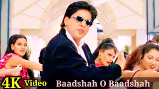 Baadshah O Baadshah Title 4K Video Song  Shahrukh Khan Twinkle Khanna Abhijeet HD [upl. by Vtarj]