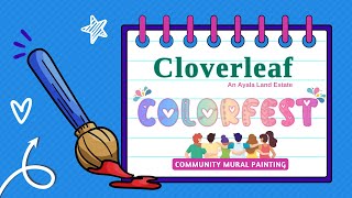 Join Cloverleaf  Balintawak Colorfest 2024 Community Mural Painting [upl. by Schwing180]