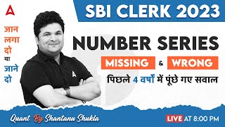 Number Series for SBI Clerk 2023  SBI Clerk Maths Previous Year Questions By Shantanu Sir [upl. by Heyer273]