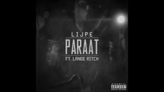 Lijpe  Paraat ft Lange Ritch [upl. by Zetnom425]