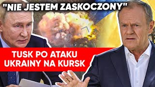 Szarża Ukraińców na Kursk Tusk Mam nadzieję że to się nie zmieni [upl. by Ziegler]