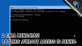 2 Cara Mengatasi BOOTREC FIXBOOT Access Is Denied [upl. by Eirrac486]