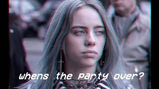 Billie Eilish  when the party’s over LOFI MIX [upl. by Euqinu]