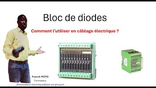 Leçon n°20 Tout savoir sur le fonctionnement et le câblage dun bloc de diodes [upl. by Odinevneib]