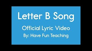 Alphabet Song Official Lyric Video by Have Fun Teaching [upl. by Issirk]