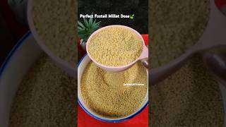 Foxtail millet Dosa  perfect గా papper లంటే కొర్రలు తో దోస ట్రై చేసే చూడండి  😍milletdosa shorts😍 [upl. by Giddings625]