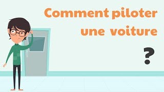 Comment piloter une voiture [upl. by Aihsit]