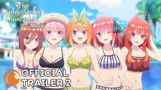 The Quintessential Quintuplets Movie  OFFICIAL TRAILER 2 [upl. by Anissej]