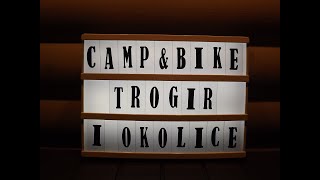 CAMPampBIKE 17 Trogir wyspa Čiovo i znowu podjazdy [upl. by Elauqsap463]