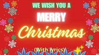 We Wish You a Merry Christmas with Lyrics 🎄 Christmas Songs amp Carols [upl. by Brodsky714]