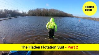 The Fladen Flotation suit  PART 2  DICKING ABOUT [upl. by Eeslehc]