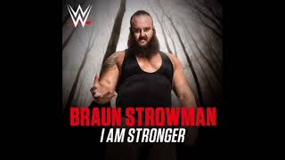 Braun Strowman Old WWE Theme Song  I Am Stronger [upl. by Sheng990]