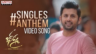 SinglesAnthem Video Song  Bheeshma  Nithiin Rashmika Venky Kudumula  Mahati Swara Sagar [upl. by Yesnikcm692]