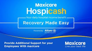 Maxicare Hospicash  Providing Additional Support for your Employees  Maxicare [upl. by Eugilegna803]