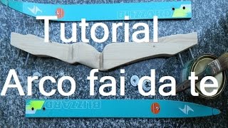 Tutorial Arco ricurvo autocostruito by Paolo Brada DIY [upl. by Yeldarb]