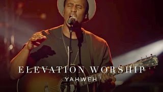 Yahweh  Live  Elevation Worship [upl. by Tracy]