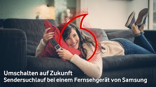 Vodafone TV Samsung Fernseher Sendersuchlauf [upl. by Silvester468]