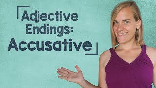 German Lesson 67  Adjective Endings  Accusative  Definite and Indefinite Articles  A2 [upl. by Murrell]