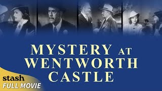 Mystery at Wentworth Castle  Classic Crime Drama  Full Movie  William Nigh [upl. by Ashia680]