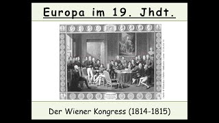 Der Wiener Kongress erklärt Restauration Europas  Deutscher Bund [upl. by Eiznyl654]