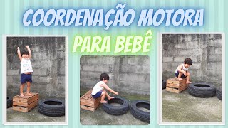 como fazer circuito para bebes ATIVIDADE Pra BEBE COORDENAÇÃO MOTORA AMPLA COORDENAÇÃO MOTORA GROSSA [upl. by Sailesh]